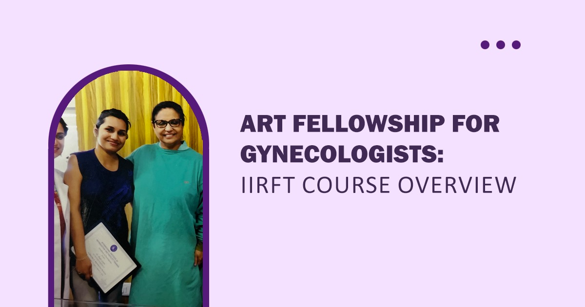 ART Fellowship for gynecologists