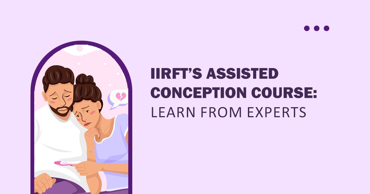 Assisted Conception Course