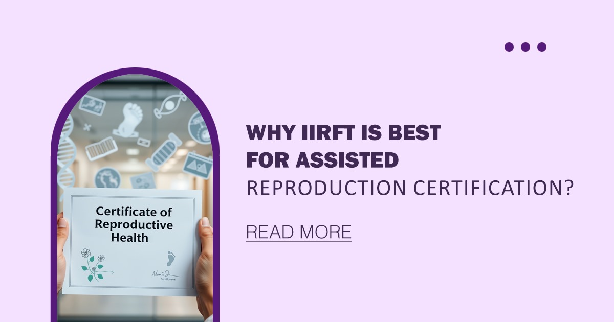 Assisted Reproduction Certification